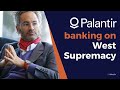 Palantir Stock (NYSE:PLTR) - Banking on West Supremacy