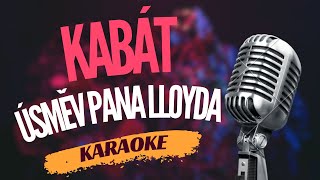 Karaoke - Kabát - "Úsměv pana Lloyda" | Zpívejte s námi!