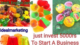 jelly business,just invest 5000rs to start a new business