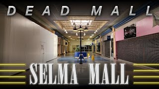 Selma Mall | Selma, AL | Dingy Dead Mall in Small Town Alabama.