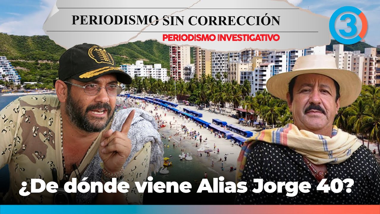 ¿Quién es Rodrigo Tovar, alias Jorge 40? | Periodismo Sin Corrección - Alfredo Serrano