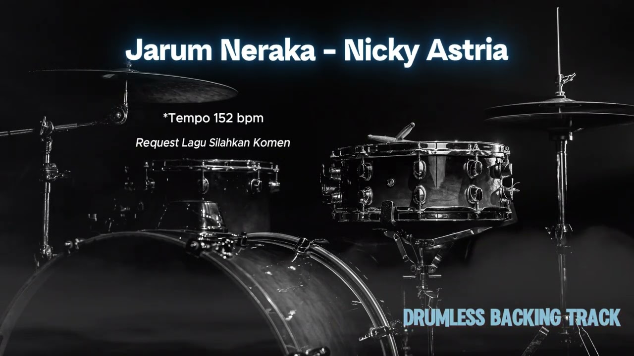 Jarum Neraka - Nicky Astria | Drumless Song