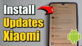 How to Download Updates on your Xiaomi Phone (Best Method)