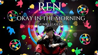 Ren - Okay In The Morning Love Peace Mix Showroom Partners Entertainment 