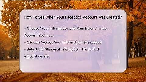 How To See When Your Facebook Account Was Created? - Everyday-Networking