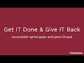 Get IT done and give IT back