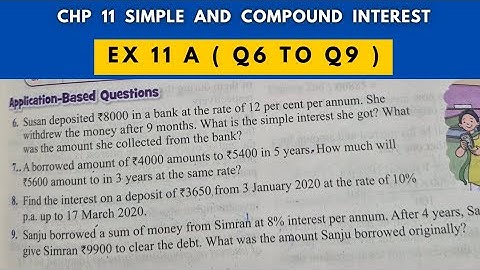 Ex 11 A ( Q6 to Q9 ). Chp 11 Simple Interest and Compound Interest. Class 8. Oxford Maths