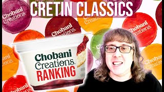 Ranking Chobani Creations Yogurt Flavors (Cretin Classics)