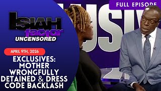 Wrongfully Detained? Houston Mom Speaks Out | Dress Code Backlash & Billy Sorrells | FULL EPISODE