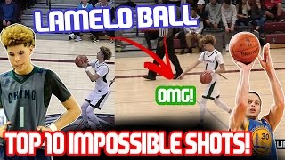 Lamelo Ball Top 10 Impossible Shots Mid Game Half Court Shot