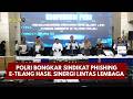 PRESISI UPDATE: POLRI BONGKAR SINDIKAT PHISHING E-TILANG HASIL SINERGI LINTAS LEMBAGA 25/02/26 20.00