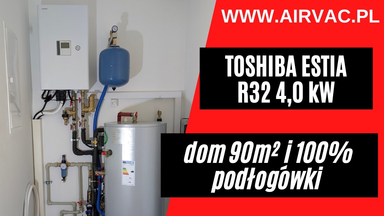 Mała kotłownia i pompa ciepła TOSHIBA Estia R32 4,0kW - Pompa premium w cenie klasy średniej.