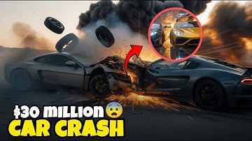 The Most Expensive Car Accident — $30 Million Lost in 2 Seconds