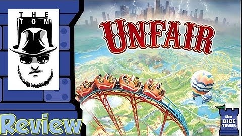 Unfair Review - with Tom Vasel