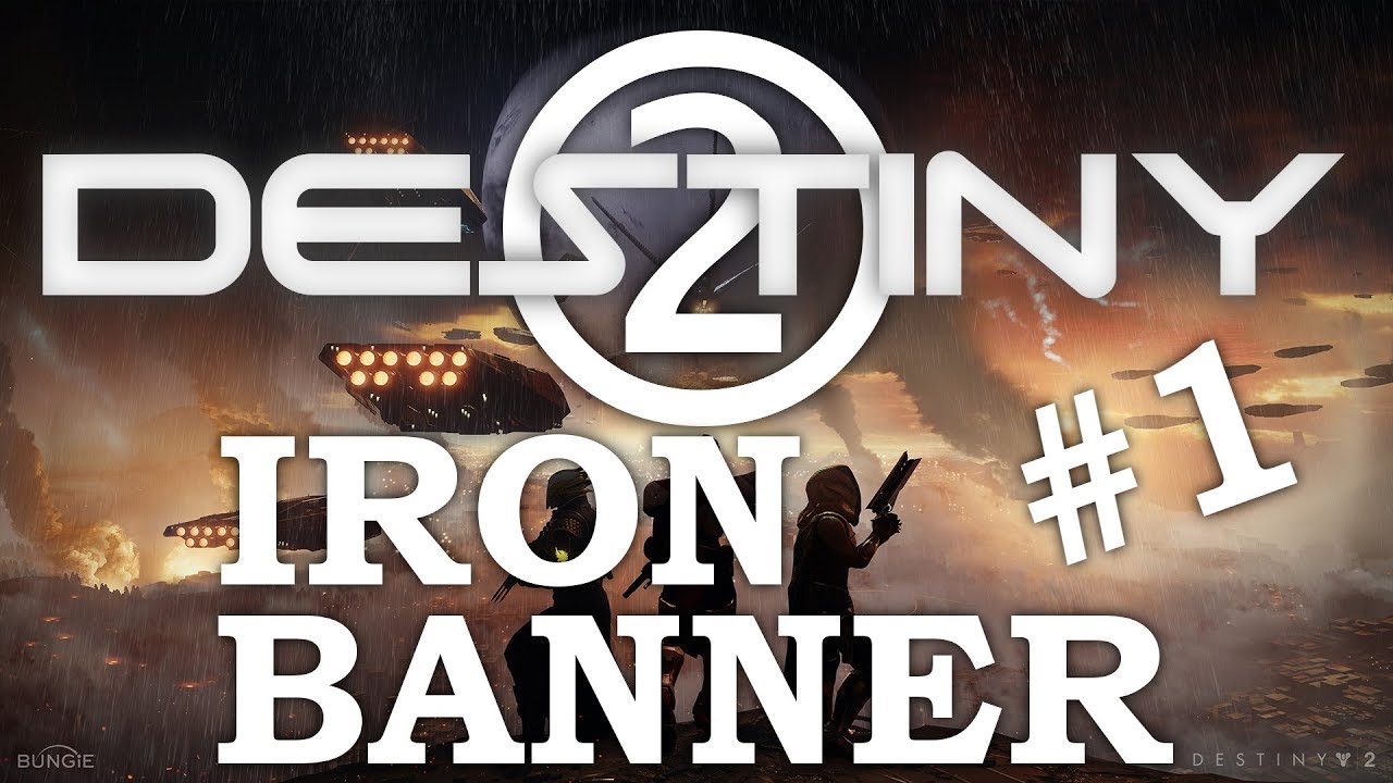 Destiny 2 Iron Banner 1 (Fortress & Dead Cliffs) YouTube