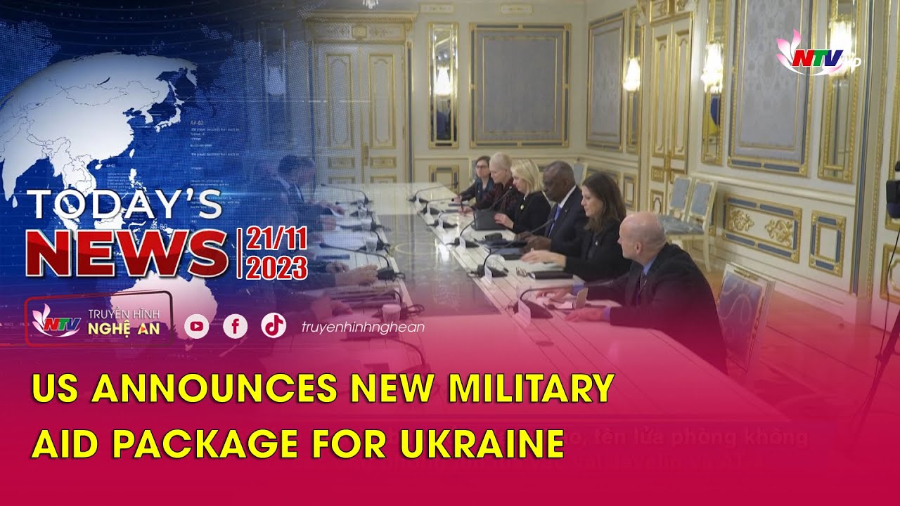Today's News - 21/11/2023: US announces new military aid package for ...