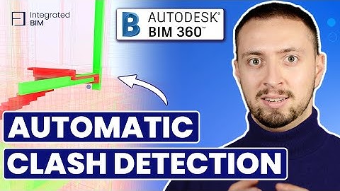 BIM 360 Automatic Model Clash Detection | Automate, Coordinate, and Improve Your Workflow