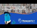 Welcome to humannet a human network that makes all the difference