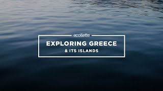 Exploring Greece and Its Islands