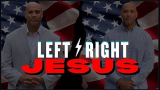 Left Jesus, Right Jesus