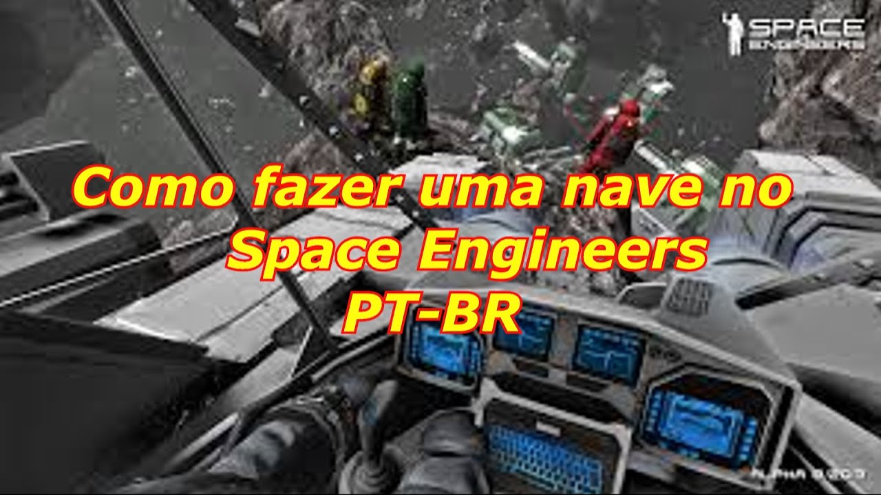 Como fazer uma nave no Space Engineers PT-BR - YouTube