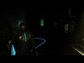 Just playing some dead space (prt 2)