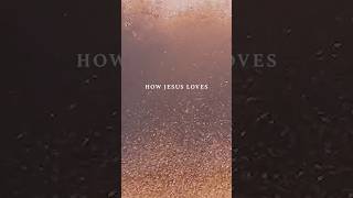 The “How Jesus Loves” lyric video is available NOW! 🙌🏻 #brooklyntabernaclechoir