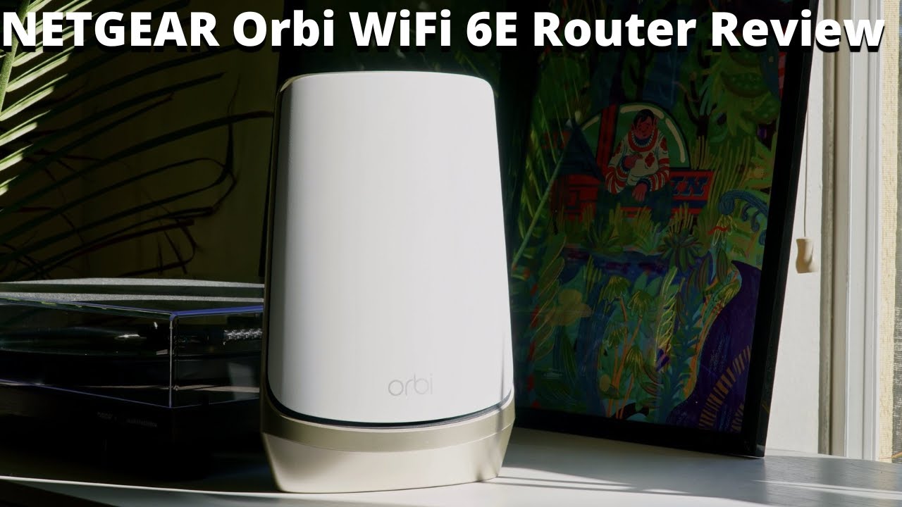 NETGEAR Orbi WiFi 6E (RBKE963) Review 