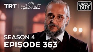 Payitaht Sultan Abdulhamid Episode 363 | Season 4  @tabii.urdu