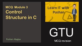 Control structure in C Revision | MCQ | GTU | GTU MCQ | Loops in C | If - else statements | Switch