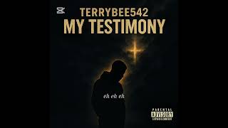 New Christian Rap | TerryBee542 – My Testimony (Official Visual Lyrics) Prod. by LAMOBEATZ
