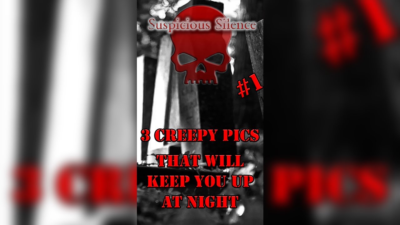 3 #Creepy Pics That Will Keep You Up At Night #1 #Shorts