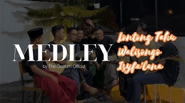 VIRAL!! MEDLEY SHOLAWAT (Lontong Tahu X Walisongo X Isyfa