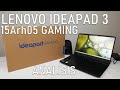 ANALISIS - LENOVO IDEAPAD 3 15Arh05 GAMING