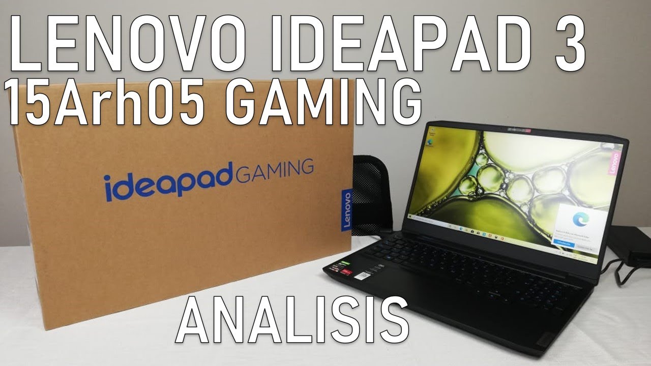 ANALISIS - LENOVO IDEAPAD 3 15Arh05 GAMING - YouTube