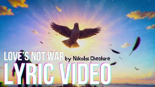 LOVE'S NOT WAR (OFFICIAL LYRIC VIDEO) AI MUSIC CLIP