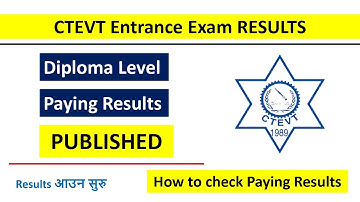 CTEVT Entrance Exam RESULTS II How to check Paying Results