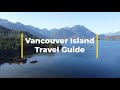 Vancouver island travel guide  full road trip itinerary to see all the highlights in one week
