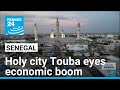 Touba Senegal S Holy City With Big Economic Clout FRANCE 24 English