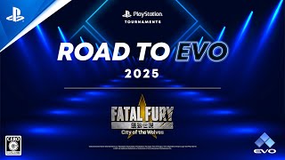 Road to Evo 2025: 餓狼伝説 City of the Wolves Closed Final
