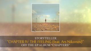 Thy Storyteller – Chapter IV: The Feeling (feat Ars Nikonov)