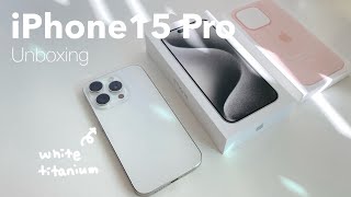 iPhone 15 Pro aesthetic Unboxing + accessories | white titanium | iPhone 15 setup
