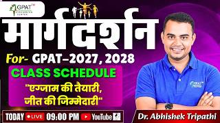 Margdarshan For Gpat- 2027-28 Daily Class Schedule 9 Pm Live