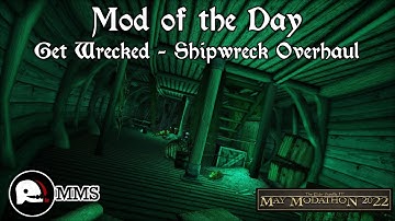 Morrowind Mod of the Day - Get Wrecked - Shipwreck Overhaul Showcase