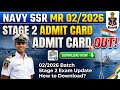 Navy SSR MR 02/2026 Stage-2 Admit Card Out | Navy SSR MR Stage 2 Admit Card 2026 Download