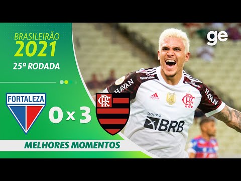 FORTALEZA 0 X 3 FLAMENGO | MELHORES MOMENTOS | 25ª RODADA BRASILEIRÃO 2021 | ge.globo