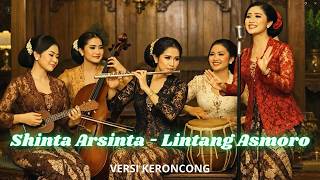 Shinta Arsinta - Lintang Asmoro | Versi Keroncong | Cover