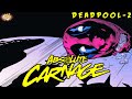 Absolute Carnage VS Deadpool - 2 || Marvel Comics in Hindi || #ComicVerse