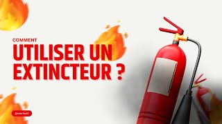 Comment Utiliser Un Extincteur ?