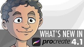 Whats New in Procreate 4.1?